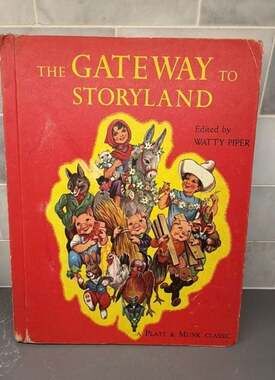 The Gateway to Storyland Edited by Watty Piper Hardcover Vintage Childrens Book